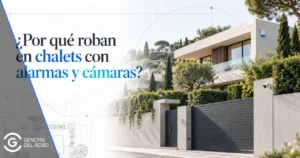 Por qué roban en chalets con alarmas y cámaras: vivienda unifamiliar con vallado opaco, cámaras visibles y elementos de diseño que facilitan la intrusión.